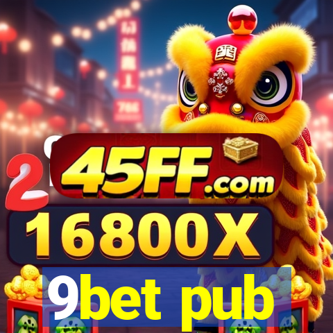 9bet pub